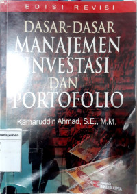 Dasar-dasar manajemen investasi dan portofolio edisi revisi