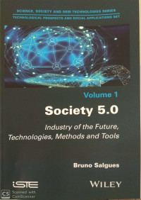 Society 5.0: Industry of the Future, Technologies, Methods and Tools