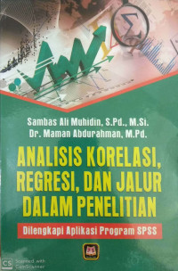 Analisis Korelasi, Regresi, dan Jalur dalam Penelitian