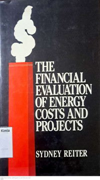 The Financial Evalution of Energy Costs and Projects