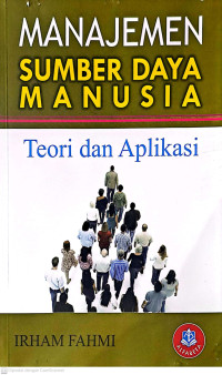 Manajemen Sumber Daya Manusia : Teori dan Aplikasi