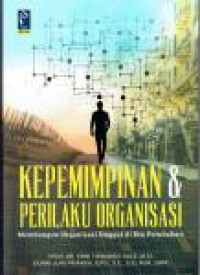 kepemimpinan dan perilku organisasi