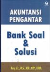 AKUTANSI PENGANTAR ( Bank Soal & Solusi)